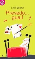 Prevedo... guai! L'amore è un gioco