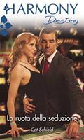   La ruota della seduzione