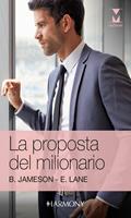   La proposta del milionario: Passione in gioco-L'erede del milionario
