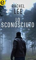   Lo sconosciuto