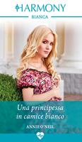 Una principessa in camice bianco. Incantesimo italiano. Vol. 2