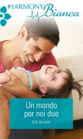   Un mondo per noi due