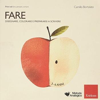 Primi voli. Fare - Camillo Bortolato - Libro Erickson 2013, I materiali | Libraccio.it