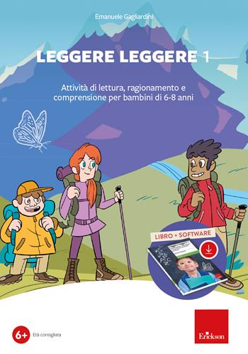 Leggere leggere. Con software. Vol. 1: Attività di lettura, ragionamento e comprensione per bambini di 6-8 anni - Emanuele Gagliardini - Libro Erickson 2023, Software didattico | Libraccio.it