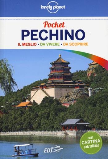 Pechino. Con cartina - David Eimer - Libro Lonely Planet Italia 2013, Guide EDT/Lonely Planet. Pocket | Libraccio.it