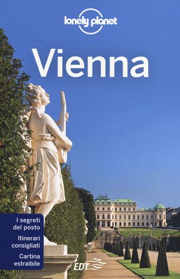 Vienna. Con cartina - Anthony Haywood, Kerry Christiani, Marc Di Duca - Libro Lonely Planet Italia 2014, Guide città EDT/Lonely Planet | Libraccio.it