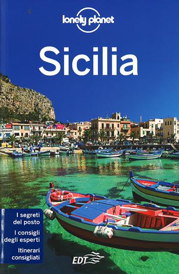Sicilia - Gregor Clark, Vesna Maric - Libro Lonely Planet Italia 2014, Guide EDT/Lonely Planet | Libraccio.it