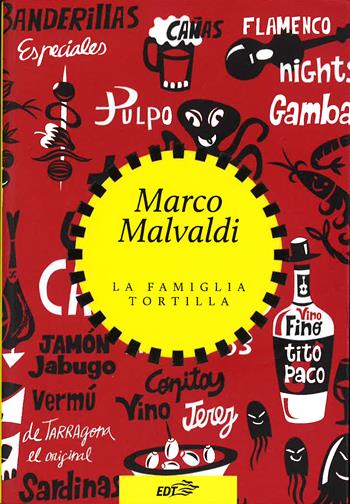 La famiglia Tortilla - Marco Malvaldi - Libro EDT 2014, Allacarta | Libraccio.it