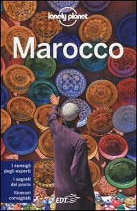 Marocco - Paul Clammer - Libro Lonely Planet Italia 2014, Guide EDT/Lonely Planet | Libraccio.it