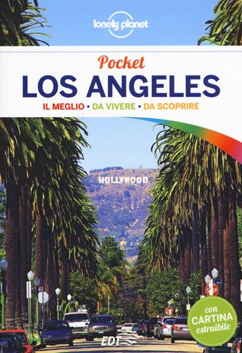 Los Angeles. Con cartina - Adam Skolnick - Libro Lonely Planet Italia 2015, Guide EDT/Lonely Planet. Pocket | Libraccio.it