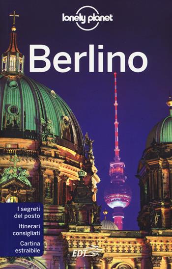 Berlino. Con cartina. Vol. 9 - Andrea Schulte-Peevers - Libro Lonely Planet Italia 2015, Guide città EDT/Lonely Planet | Libraccio.it