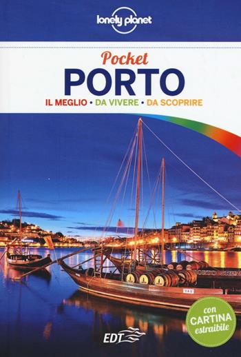 Porto - Kerry Christiani, Regis St Louis - Libro Lonely Planet Italia 2016, Guide EDT/Lonely Planet. Pocket | Libraccio.it