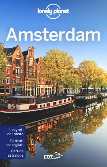 Amsterdam - Karla Zimmerman, Catherine Le Nevez - Libro Lonely Planet Italia 2016, Guide città EDT/Lonely Planet | Libraccio.it