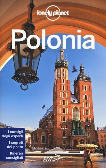 Polonia - Mark Baker, Marc Di Duca, Tim Richards - Libro Lonely Planet Italia 2016, Guide EDT/Lonely Planet | Libraccio.it