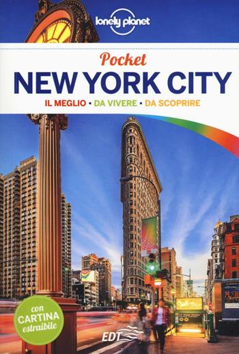 New York City. Con carta estraibile - Regis St. Louis, Cristian Bonetto - Libro Lonely Planet Italia 2017, Guide EDT/Lonely Planet. Pocket | Libraccio.it