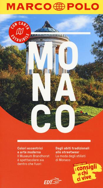 Monaco di Baviera - Astrid Dobmeier, Alex Wulkow, Amadeus Danesitz - Libro Marco Polo 2017, Guide Marco Polo | Libraccio.it