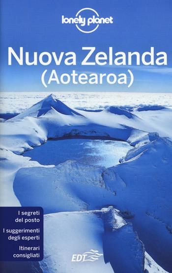 Nuova Zelanda  - Libro Lonely Planet Italia 2017, Guide EDT/Lonely Planet | Libraccio.it
