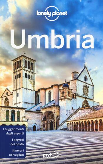 Umbria - Anita Franzon, Remo Carulli - Libro Lonely Planet Italia 2019, Guide EDT/Lonely Planet | Libraccio.it