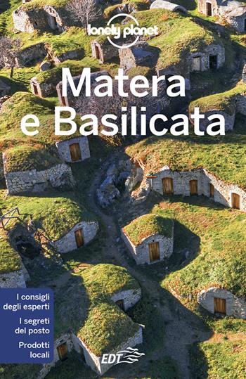 Matera e Basilicata - Remo Carulli - Libro Lonely Planet Italia 2022, Guide EDT/Lonely Planet | Libraccio.it