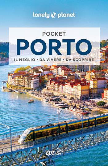 Porto - Kerry Christiani, Regis St Louis - Libro Lonely Planet Italia 2023, Guide città EDT/Lonely Planet | Libraccio.it