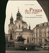 Da Praga 1983-1988. Immagini di una topografia letteraria