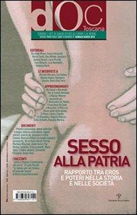 Doc Toscana. Rivista trimestrale di discussioni e confronti (2010). Vol. 29  - Libro Polistampa 2010 | Libraccio.it