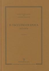 Scritti giornalistici. Vol. 6: Il taccuino di Epoca 1972-1976.