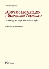 L' universo leopardiano di Sebastiano Timpanaro e altri saggi su Leopardi e sulla famiglia