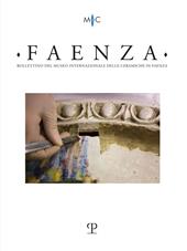 Faenza. Bollettino del museo internazionale delle ceramiche in Faenza (2023). Vol. 1