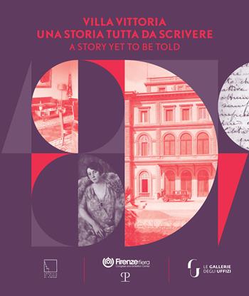 Villa Vittoria. Una storia tutta da scrivere-A story yet to be told. Ediz. bilingue  - Libro Polistampa 2023 | Libraccio.it