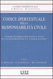 Codice ipertestuale della responsabilità civile. Con CD-ROM