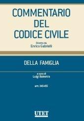 Commentario del codice civile. Vol. 3: Della famiglia.