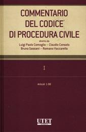 Commentario del codice di procedura civile. Vol. 1: Articoli 1-98.
