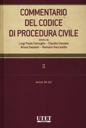 Commentario del codice di procedura civile. Vol. 2: Articoli 99-162.