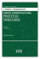 Codice commentato del processo tributario  - Libro Utet Giuridica 2016, I codici commentati | Libraccio.it