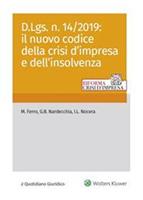 D.Lgs. n. 14/2019: il nuovo codice della crisi d'impresa e dell'insolvenza