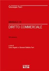 Manuale di diritto commerciale - Ferri - Libro Utet Giuridica 2023 | Libraccio.it
