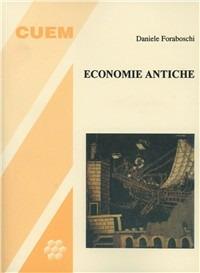 Economie antiche - Daniele Foraboschi - Libro CUEM 2019, Scienze dell'antichità | Libraccio.it
