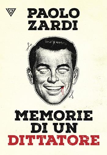 Memorie di un dittatore - Paolo Zardi - Libro Perrone 2021 | Libraccio.it