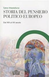 Storia del pensiero politico europeo. Dal XIX al XX secolo