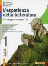 L' esperienza della letteratura. Con e-book. Con espansione online. Vol. 1: Dalle origini al Rinascimento-Studiare con successo-INVALSI-Commedia.