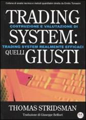 Trading system: quelli giusti
