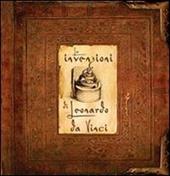 Le invenzioni di Leonardo da Vinci. Libro pop-up. Ediz. illustrata