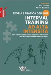 Teoria e pratica dell'hiit, interval training ad alta intensità