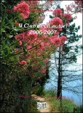 Antologia del Premio letterario Il club degli autori 2006-2007