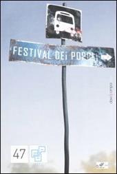 47° Festival dei popoli. Catalogo del festival (Firenze, 1-7 dicembre 2007)