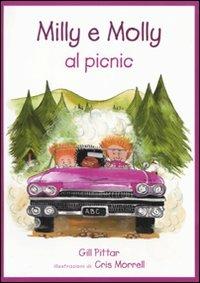 Milly e Molly al picnic - Gill Pittar, Cris Morrell - Libro EDT-Giralangolo 2010, Milly e Molly | Libraccio.it