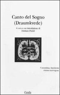 Canto del sogno - Tommaso Pisanti - Libro Guida 2006, Orizzonti | Libraccio.it