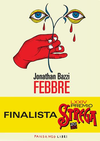 Febbre - Jonathan Bazzi - Libro Fandango Libri 2019 | Libraccio.it