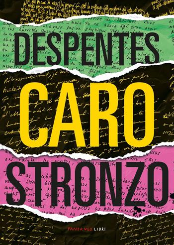 Caro stronzo - Virginie Despentes - Libro Fandango Libri 2023 | Libraccio.it
